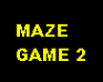 play Maze Game (5 Levels)