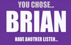 play Brian Or Brine?