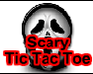 play Scary Tic Tac Toe