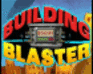 Building Blaster