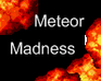 play Meteor Madness