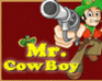 play Mr.Cowboy