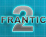 play Frantic 2