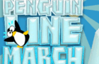 play Penguin Line March