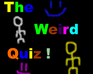 The Weird Quiz