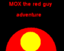 play Mox The Red Guy Adventure