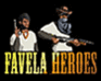 play Favela Heroes (Aka Homeboy Heroes)