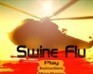 play Swine Flu