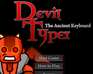 play Deviltyper: The Ancient Keyboard