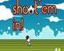 play Shoot'Em In