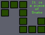 play It'S A Piece Of Snake