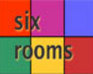 play Six Rooms