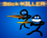 Stick Killer - 