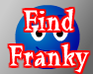 play Find Franky