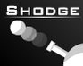 play Shodge