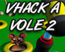 play Vhack A Vole 2