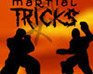 play Martial Tricks