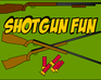 play Shotgun Fun