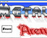 play Metal Arena