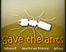 play Save The Ants