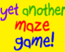 play Yet Another Maze