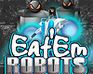 Eat'Em Robots