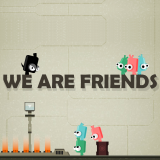 play We Are Friends