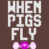 play When Pigs Fly