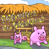 play 300 Miles To Pigsland