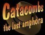 play Catacombs. The Lost Amphora