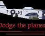 play Dodge Planes V2-Wwii