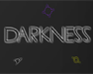 play Darkness