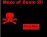 play Maze Of Doom 2!!!!!