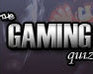 play The Gaming Quiz