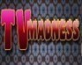 play Tv Madness