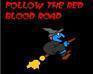 play Follow Tho Red Blood Road