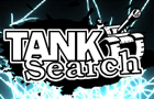 play Tank Search