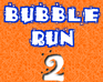 play Bubble Run 2