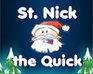 play St Nick The Quick