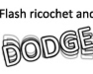 play Flash Ricochet And Dodge