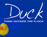 Duck, Think Outside The Flock