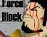play Force Block