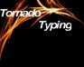 play Tornado Typing
