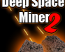 play Deep Space Miner 2