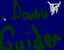 play Double Guider