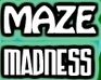 play Maze Madness