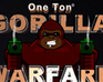 play One Ton Gorilla Warfare