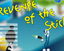 play Revenge Of The Stick