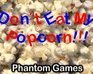 play Don´T Eat My Popcorn!!!