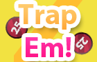 play Trap'Em
